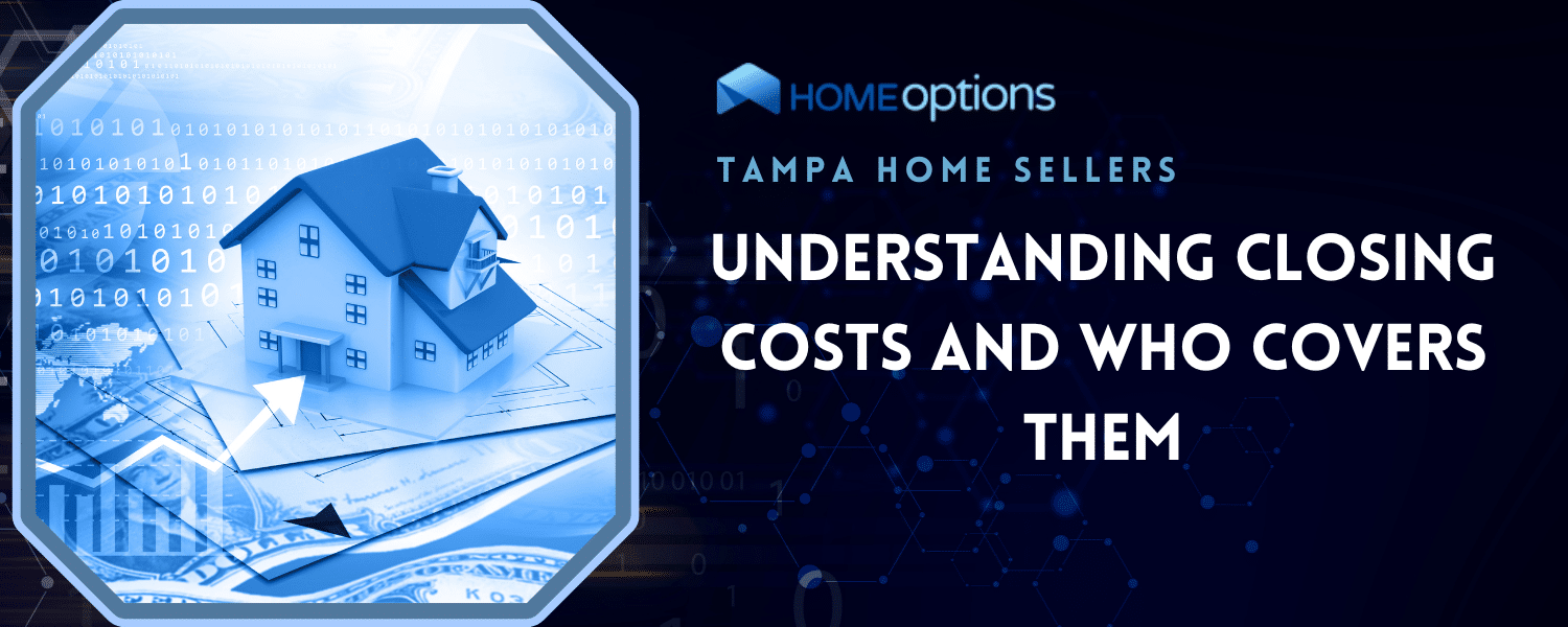 Understanding the closing costs and who pays them in Tampa, FL